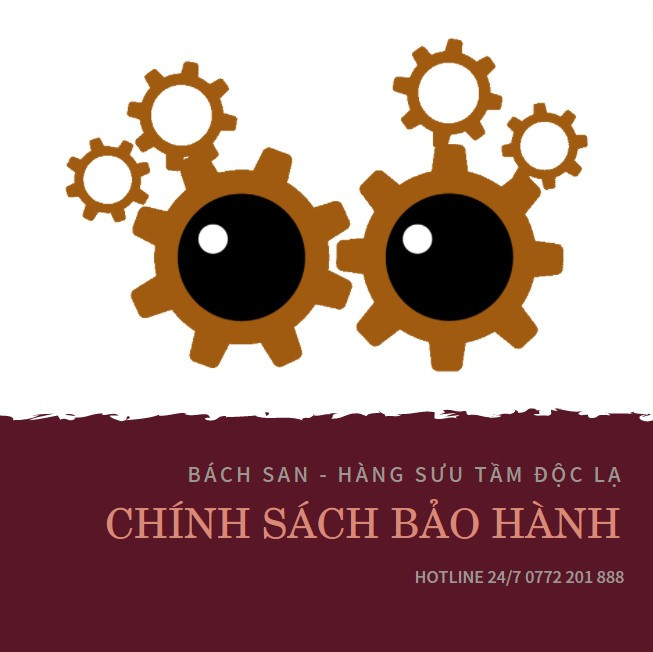 Chính sách bảo hành tại Bách San - Hàng sưu tầm độc lạ